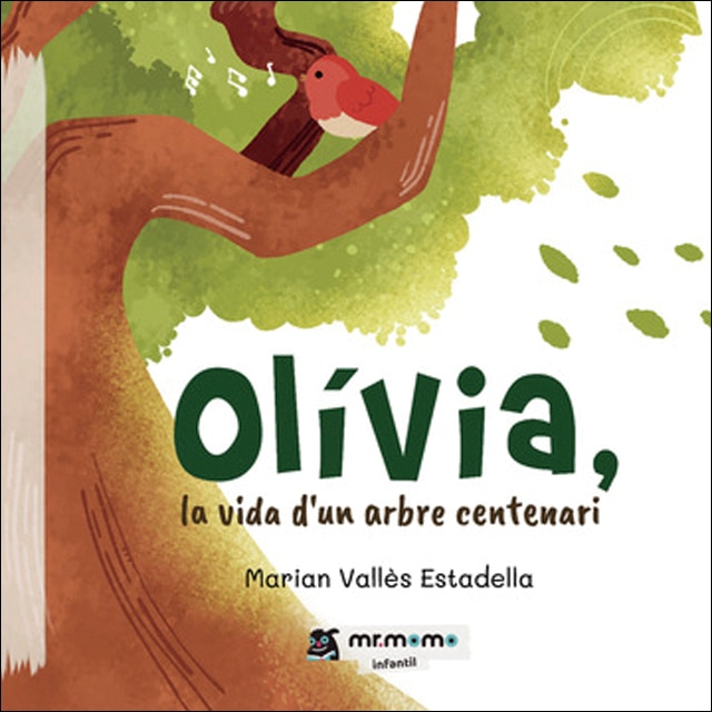 Olívia, la vida d'un arbre centenari