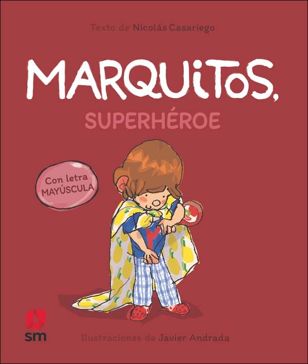 Marquitos, superhéroe (Capa dura) 1