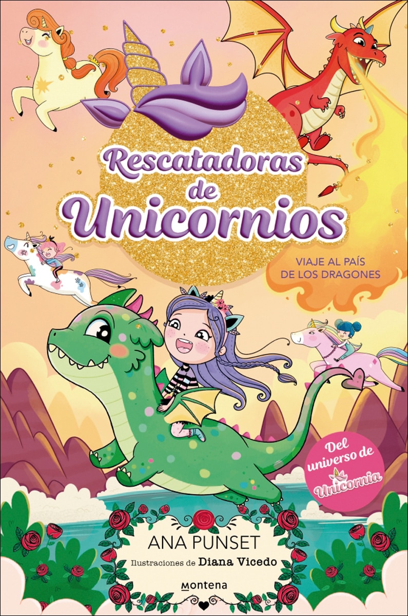 Rescatadoras de Unicornios 6 - Viaje al País de los Dragones: Del universo de Unicornia (Capa dura) 2