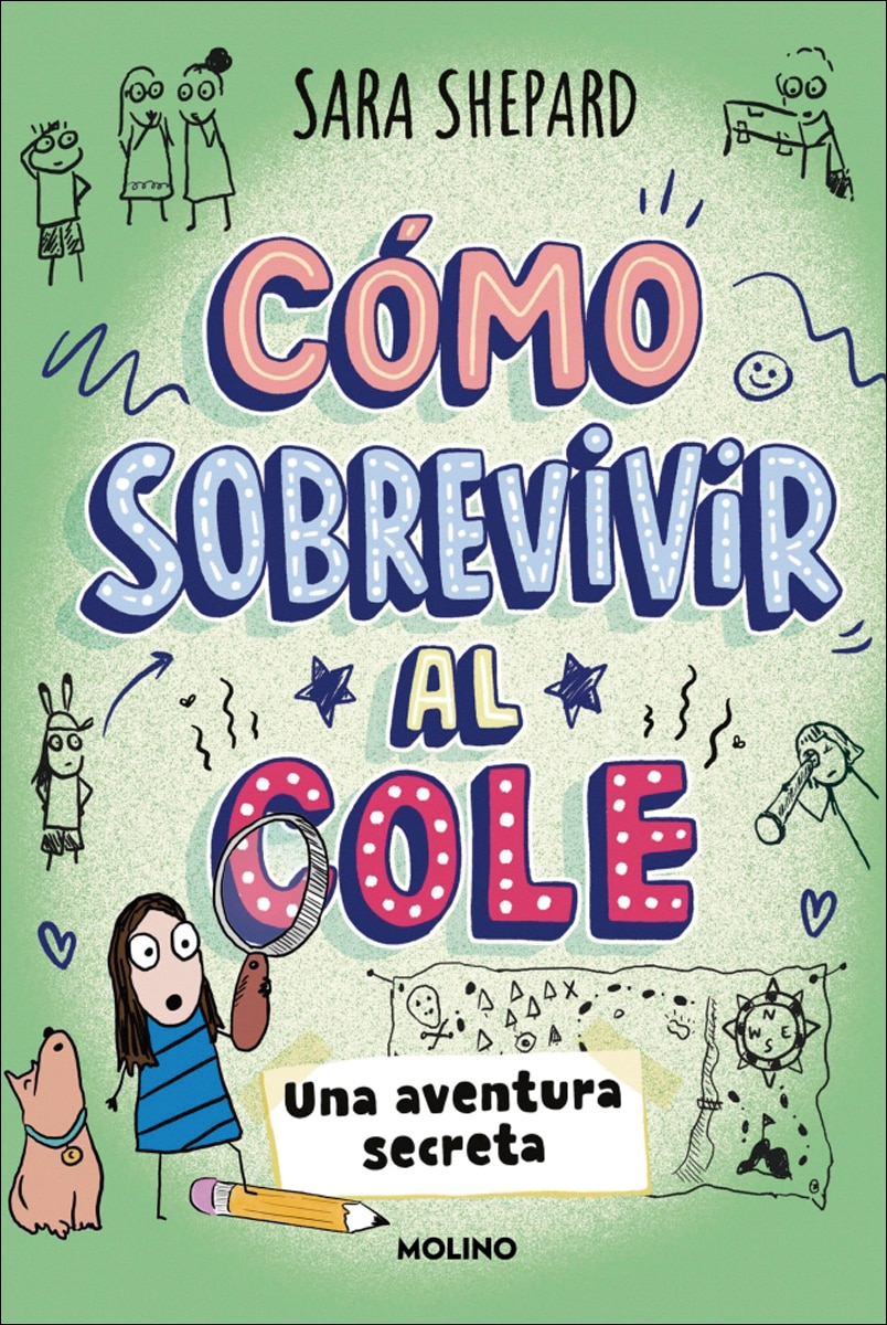 Imagen 0 de Una aventura secreta (Cómo sobrevivir al cole, 3) (Tapa dura)