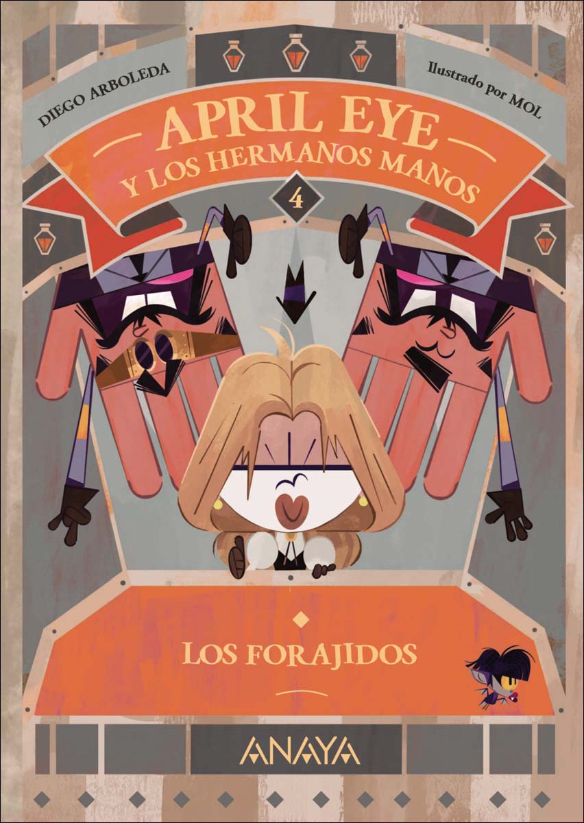 Imagem 0 de April Eye y los hermanos Manos 4. Los forajidos (Capa mole com abas)
