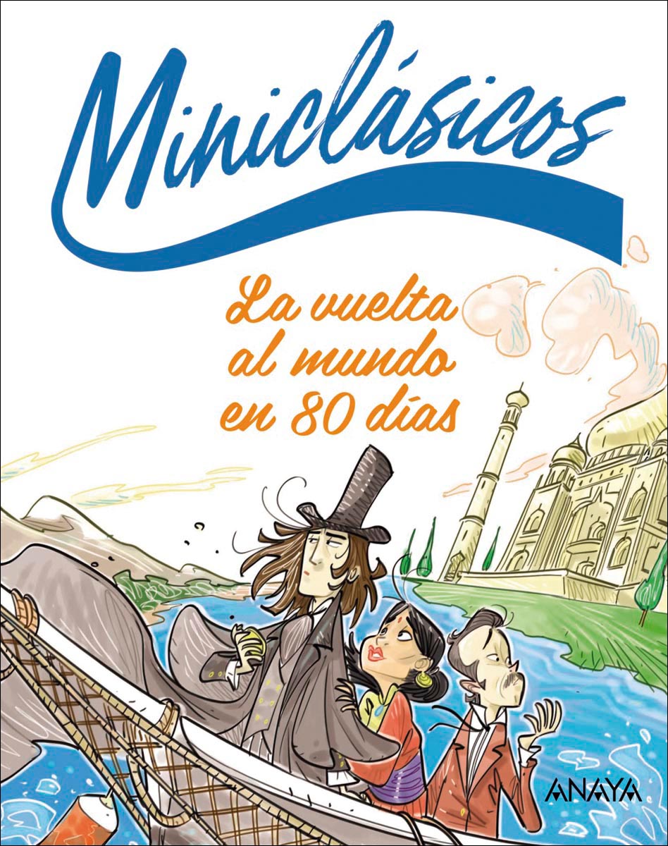 La vuelta al mundo en 80 días: Miniclásicos: Los mejores clásicos para pequeños lectores (Capa mole com abas) 1