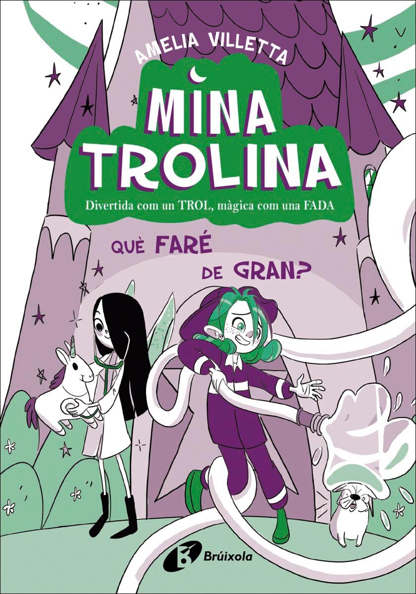 Imagem 0 de Mina Trolina, 4. Què vull ser quan sigui gran?: Divertida com un TROL, màgica com una FADA