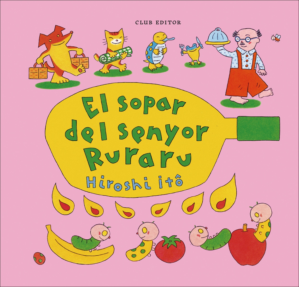 El sopar del senyor Ruraru (Capa dura) 1