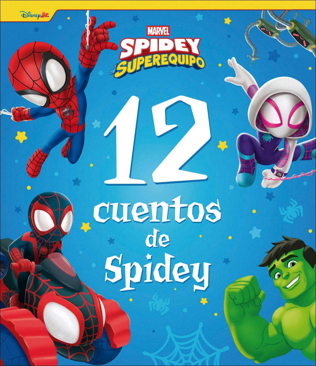 Spidey y su superequipo. 12 cuentos de Spidey: Recopilatorio de