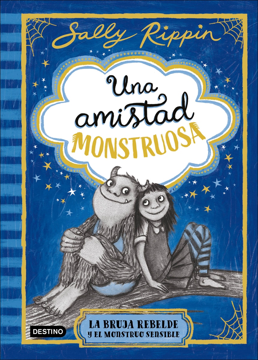 Una amistad monstruosa 1. La bruja rebelde y el monstruo sensible 1
