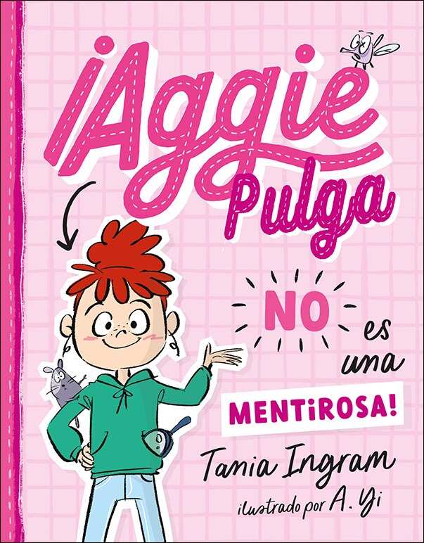 ¡Aggie Pulga no es una mentirosas! (Capa dura) 1