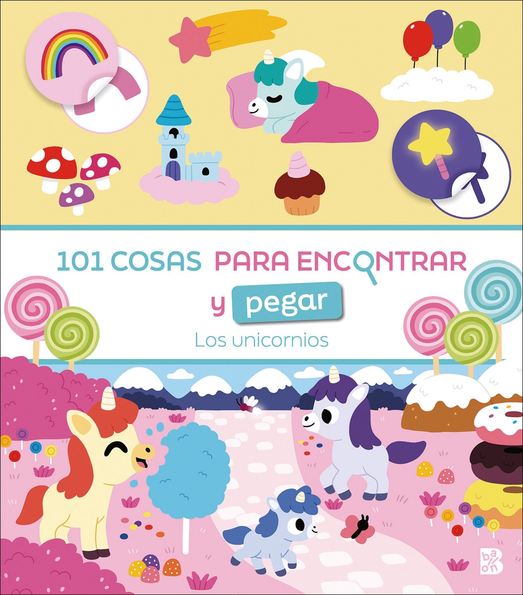 101 COSAS PARA ENCONTRAR Y PEGAR-LOS UNICORNIOS (Capa mole) 1