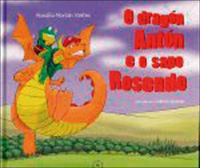 O dragón Antón e o sapo Rosendo (Capa dura) 1