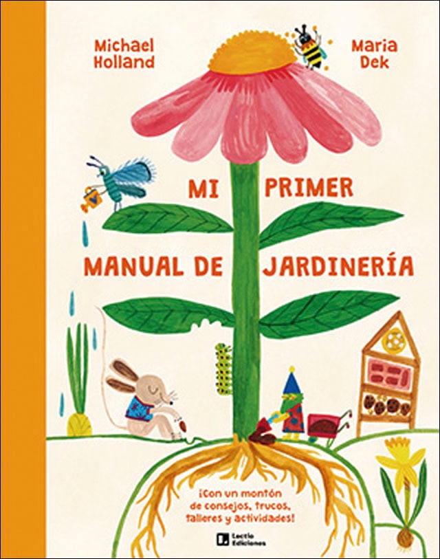 Imagem 0 de Mi primer manual de jardinería: ¡Con un montón de consejos, trucos, talleres y actividades! (Capa dura)