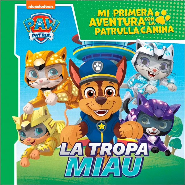 Mi primera aventura con la Patrulla Canina | Paw Patrol - La tropa Miau (Capa mole) 1