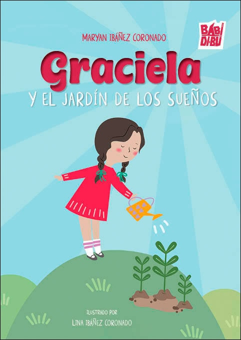 Graciela y el jardín de los sueños 1