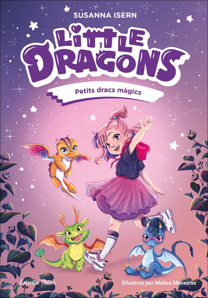 Little Dragons 1. Petits dracs màgics 1