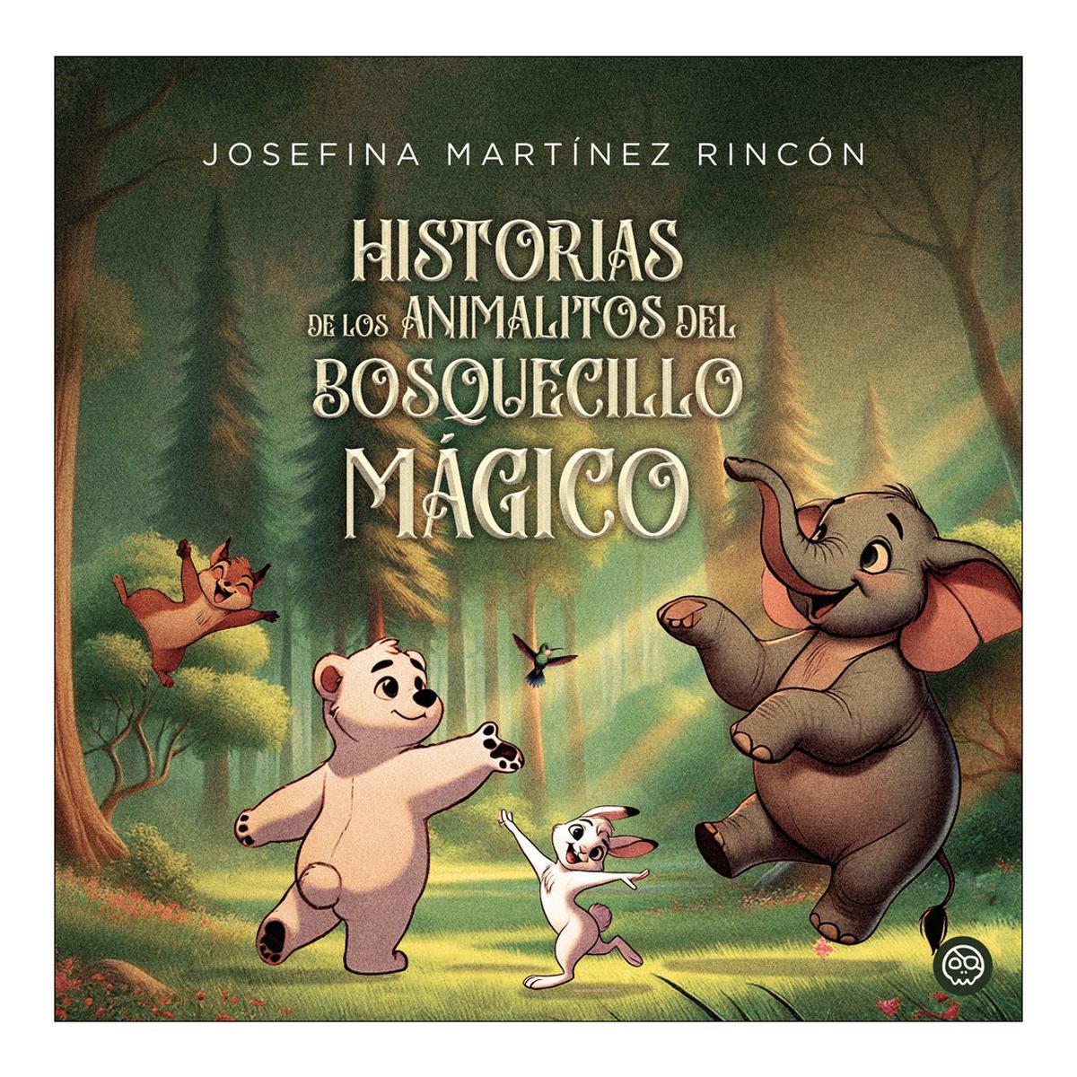 Historias de los animalitos del bosquecillo magico 1