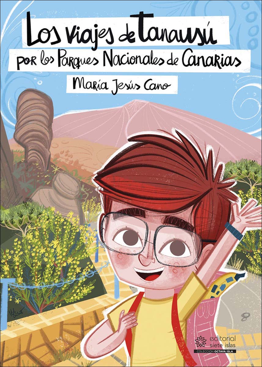 Imagem 0 de Los viajes de Tanausú por los Parques Nacionales de Canarias (Capa mole com abas)