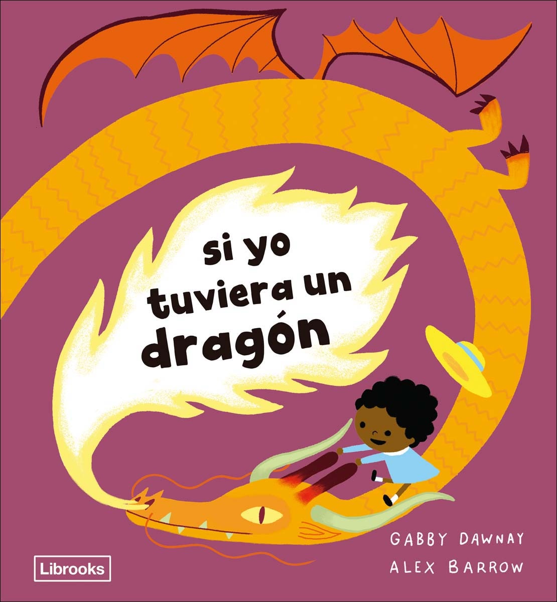 Imagem 0 de Si yo tuviera un dragón (Capa dura)