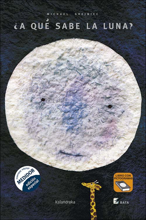 Imagen 0 de ¿A qué sabe la luna? B.A.T.A.  (Tapa dura)