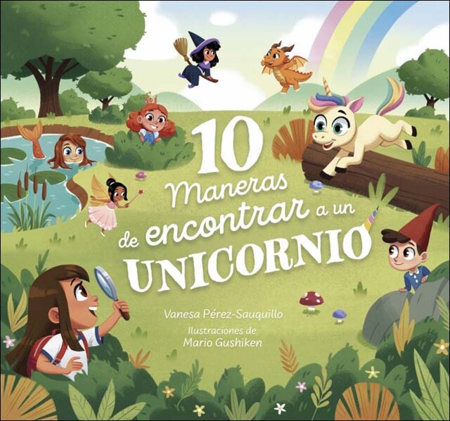 Imagem 0 de 10 maneras de encontrar a un unicornio: Un cuento de busca y encuentra (Capa dura)