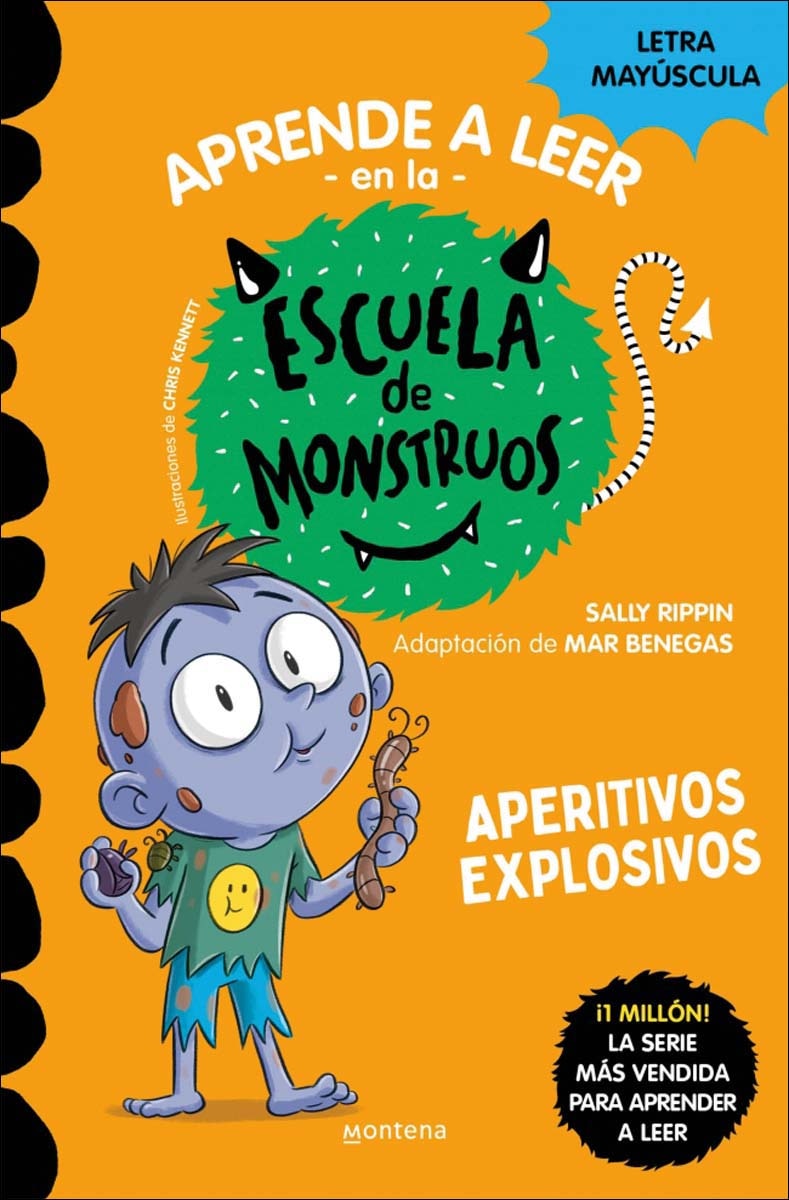Aprender a leer en la Escuela de Monstruos 19 - Aperitivos explosivos: En letra MAYÚSCULA (libros para niños a partir de 5 años) (Capa mole) 1