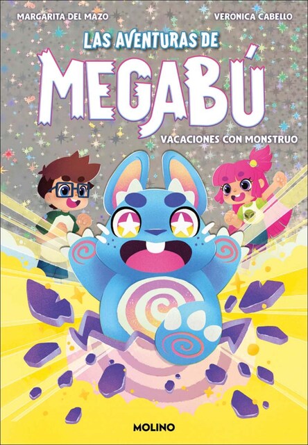 Imagem 0 de Las aventuras de Megabú 1 - Vacaciones con monstruo: ¡Con portadas holográficas! (Capa mole)