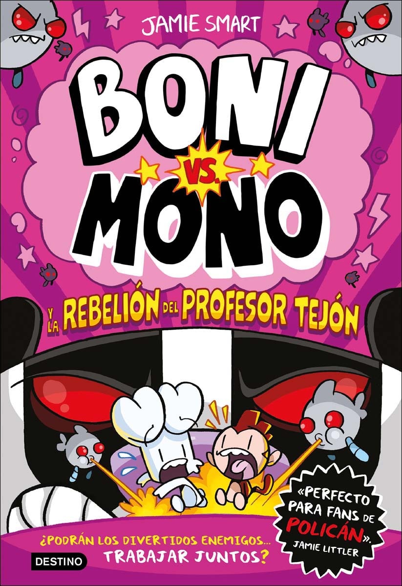 Boni vs. Mono 5. Boni vs. Mono y la rebelión del Profesor Tejón 1