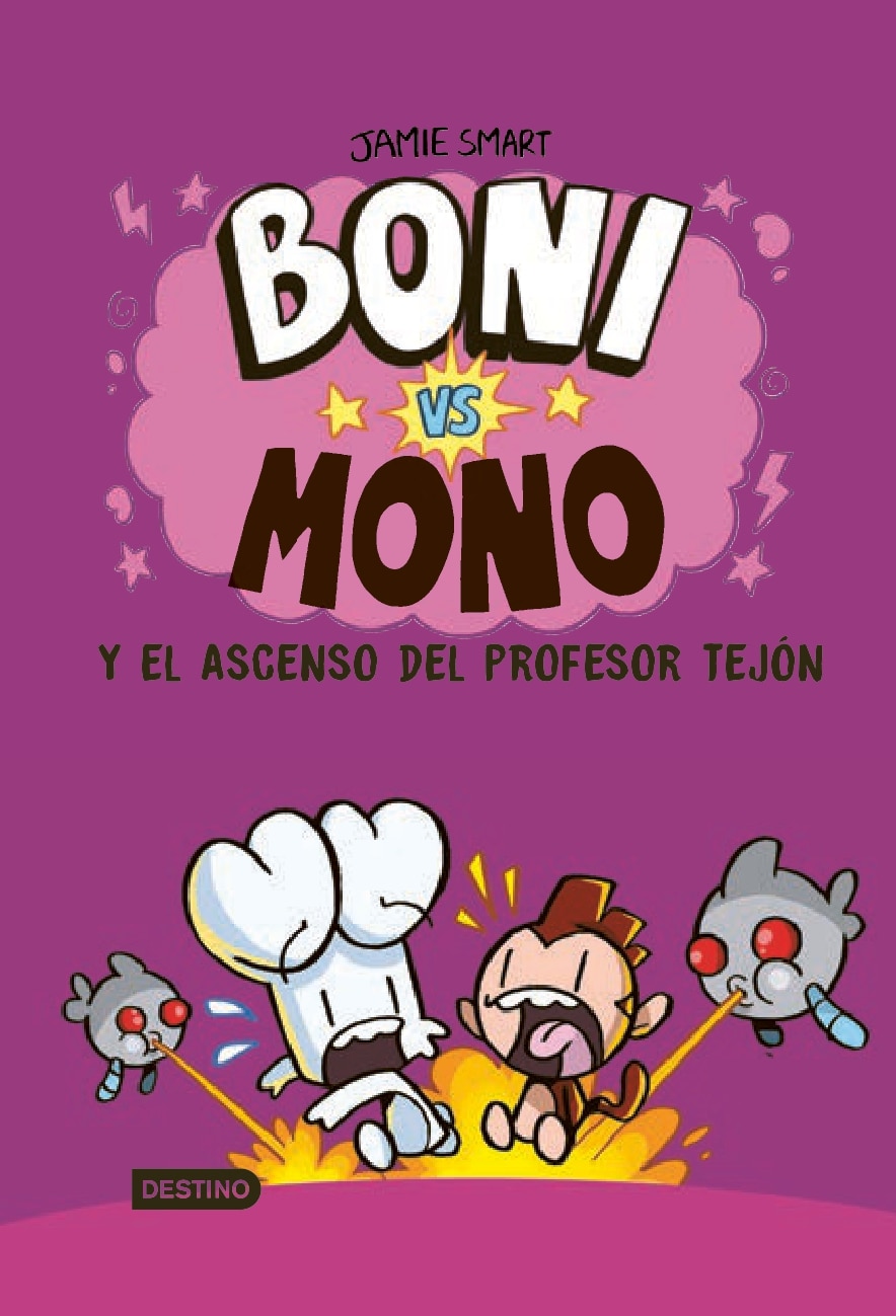 Boni vs. Mono 5. Boni vs. Mono y la rebelión del Profesor Tejón 11