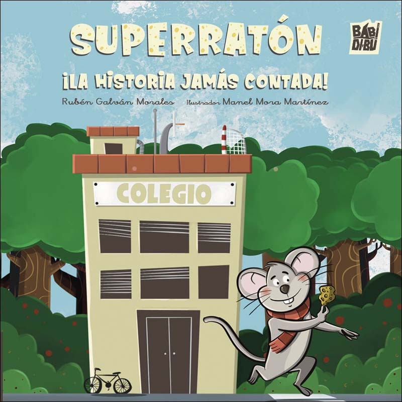 Superratón: ¡La historia jamás contada! 1