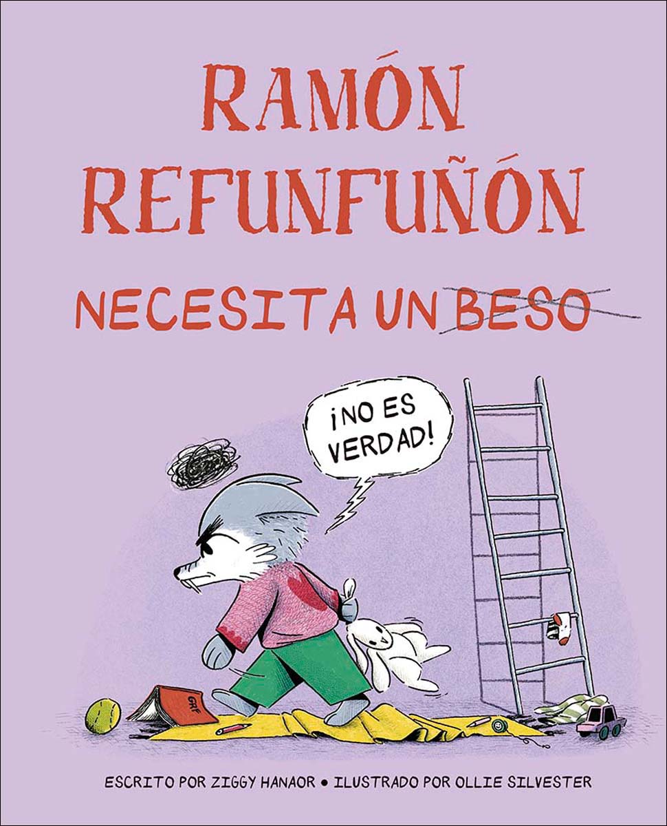 Ramón refunfuñón necesita un beso (Capa dura) 1