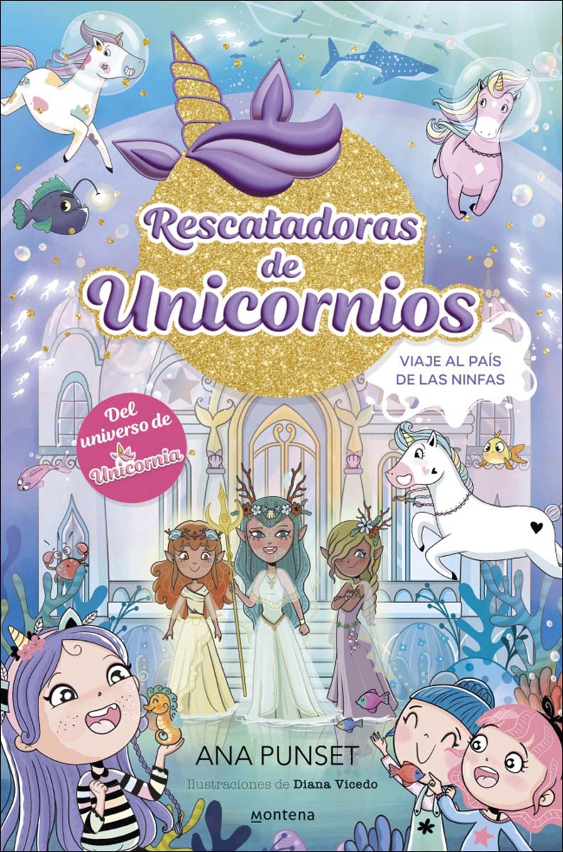 Rescatadoras de Unicornios 7 - Viaje al País de las Ninfas: Del universo de Unicornia (Capa dura) 1