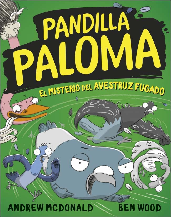 Pandilla Paloma 2 - El misterio del avestruz fugado (Capa mole) 1