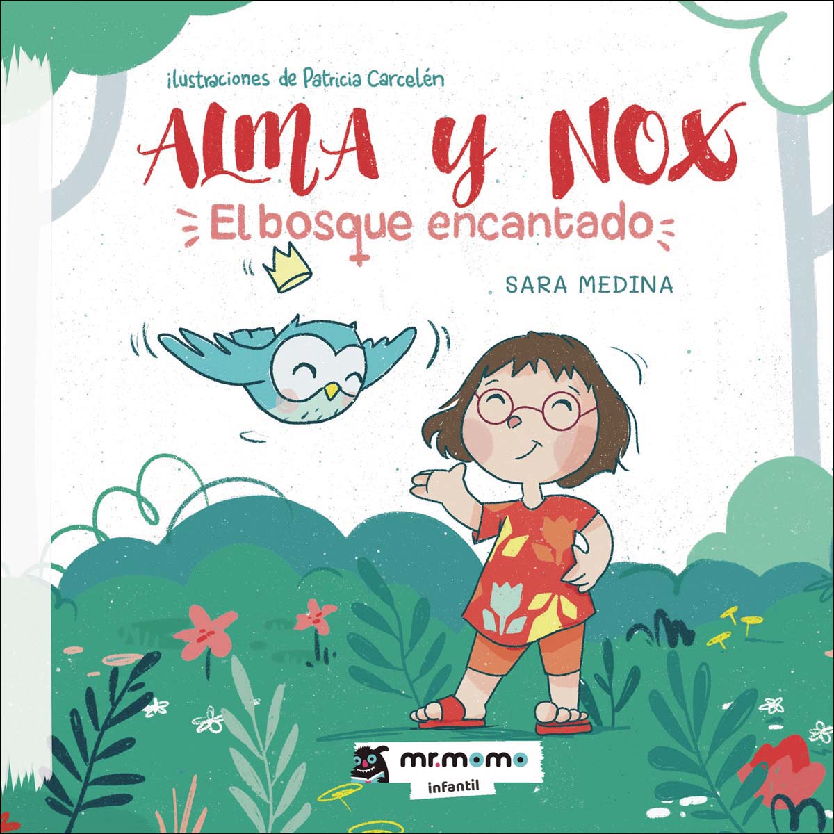Alma y Nox: El bosque encantado (Capa dura) 1