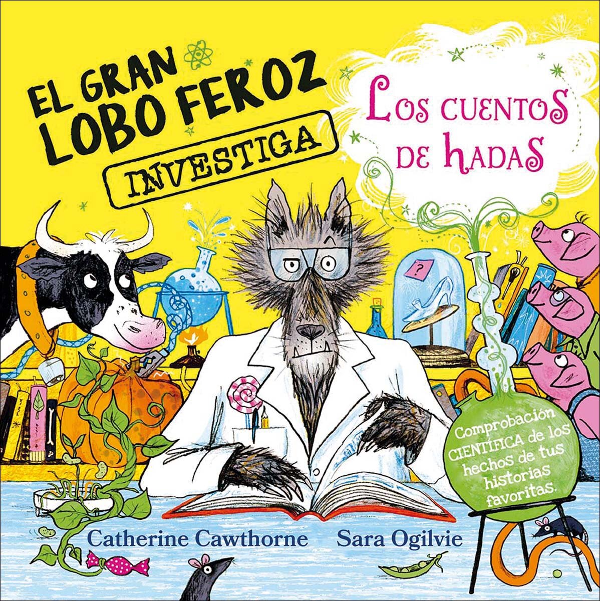 El gran lobo feroz investiga los cuentos de hadas (Capa dura) 1