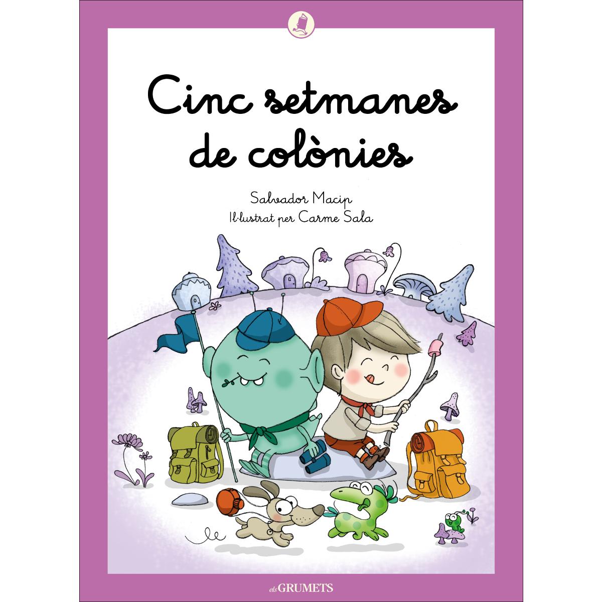 Cinc setmanes de colònies 1