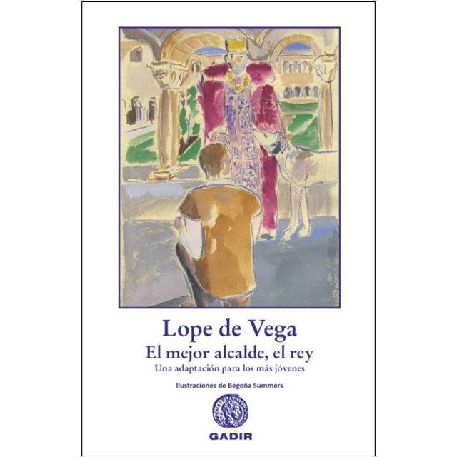 Imagem 0 de El mejor alcalde, el rey: Una adaptación para los más jóvenes (Capa mole)