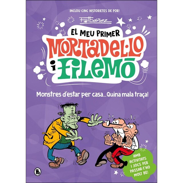 Imagem 0 de El meu primer Mortadel·lo i Filemó - Monstres d'estar per casa... quina gràcia! (Capa dura)