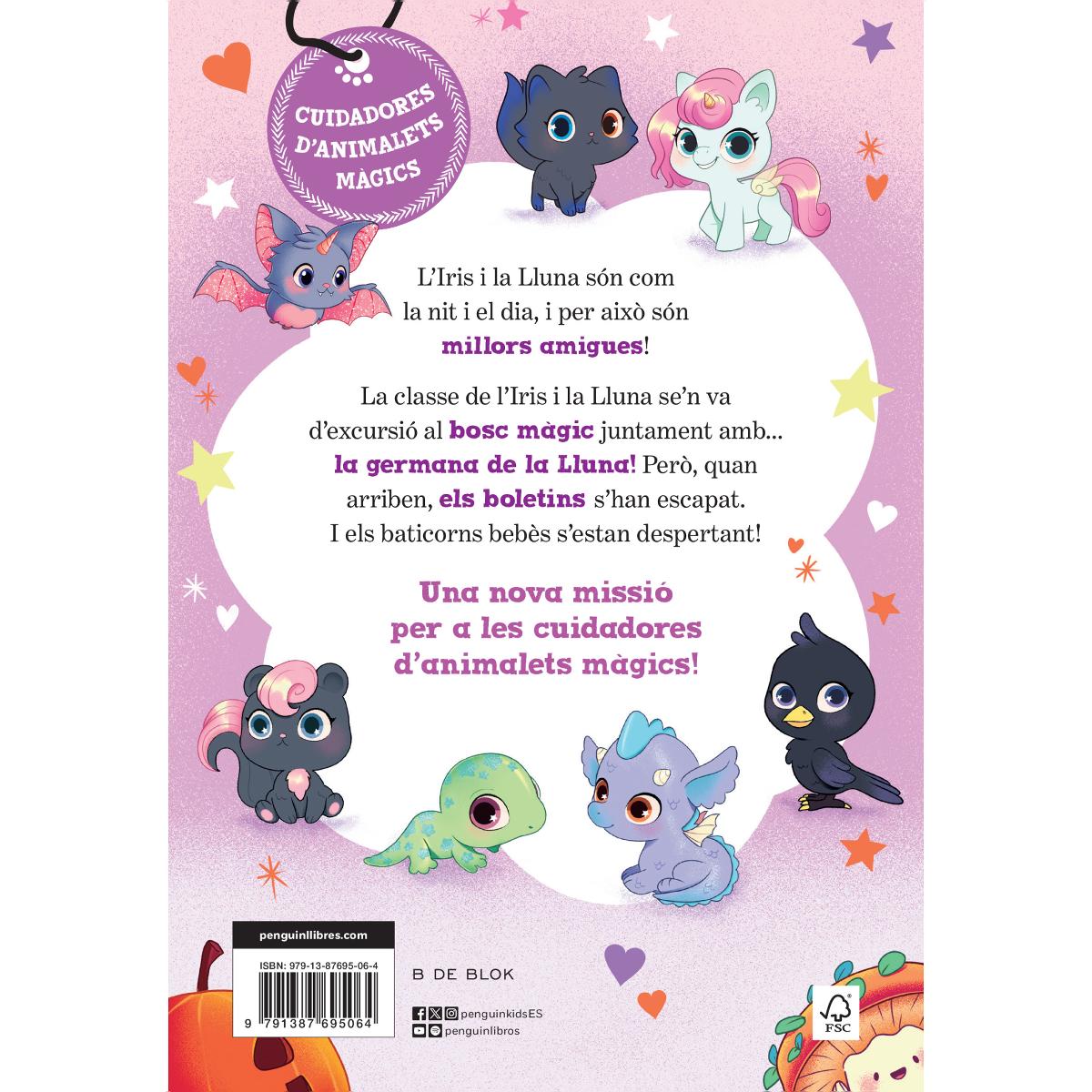Iris i Lluna: cuidadores d'animalets màgics 4 - Les criatures del bosc! (Capa mole) 2