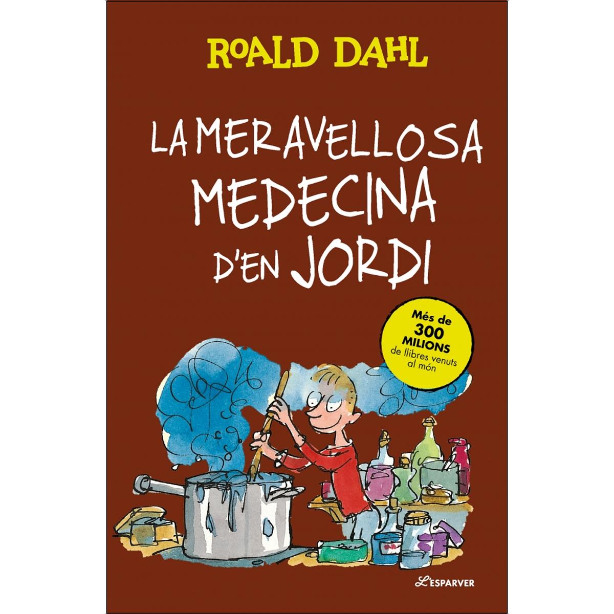 Imagem 0 de La meravellosa medecina d'en Jordi: Textos originals de l'autor (Capa dura)