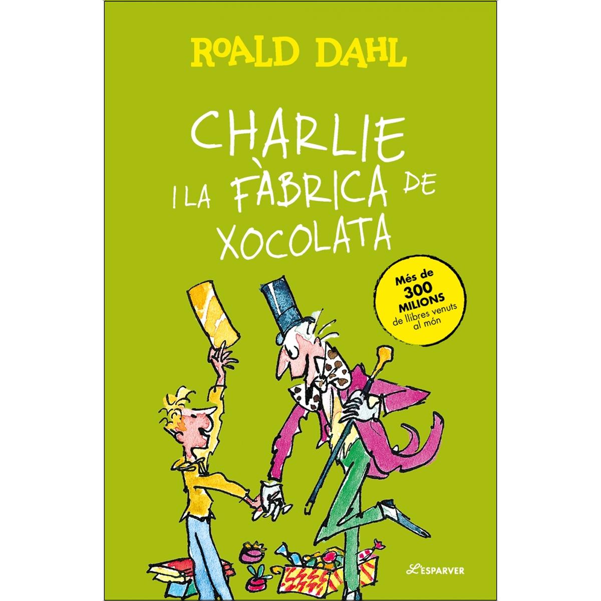 Imagem 0 de Charlie i la fàbrica de xocolata: Textos originals de l'autor (Capa dura)