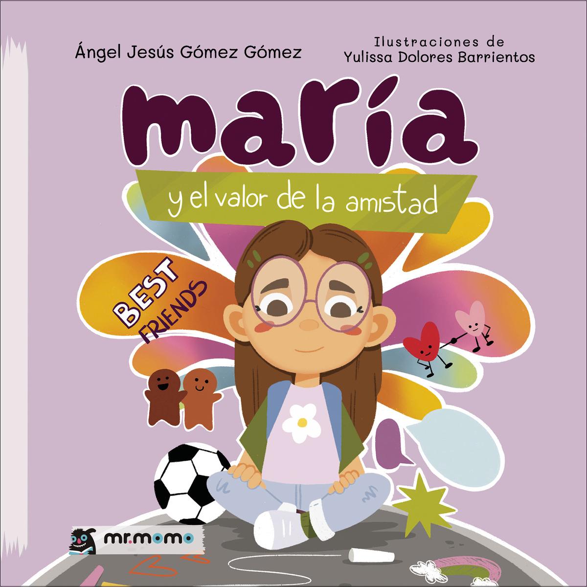 María y el valor de la amistad (Capa mole) 1