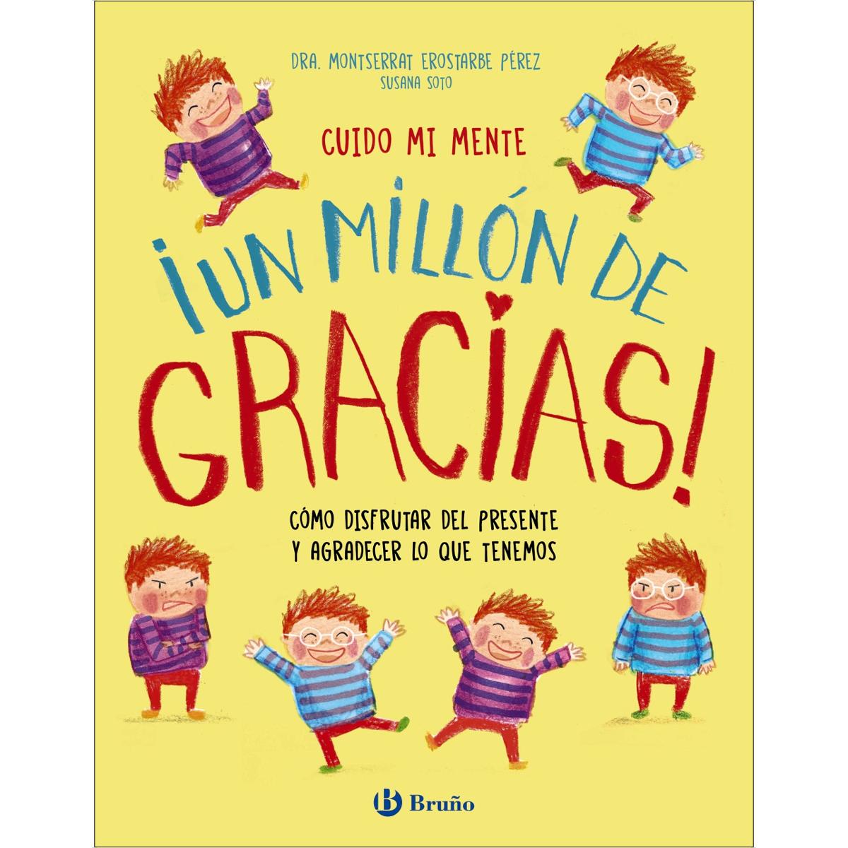 Imagem 0 de Cuido mi mente. ¡Un millón de gracias!: Cómo disfrutar del presente y agradecer lo que tenemos