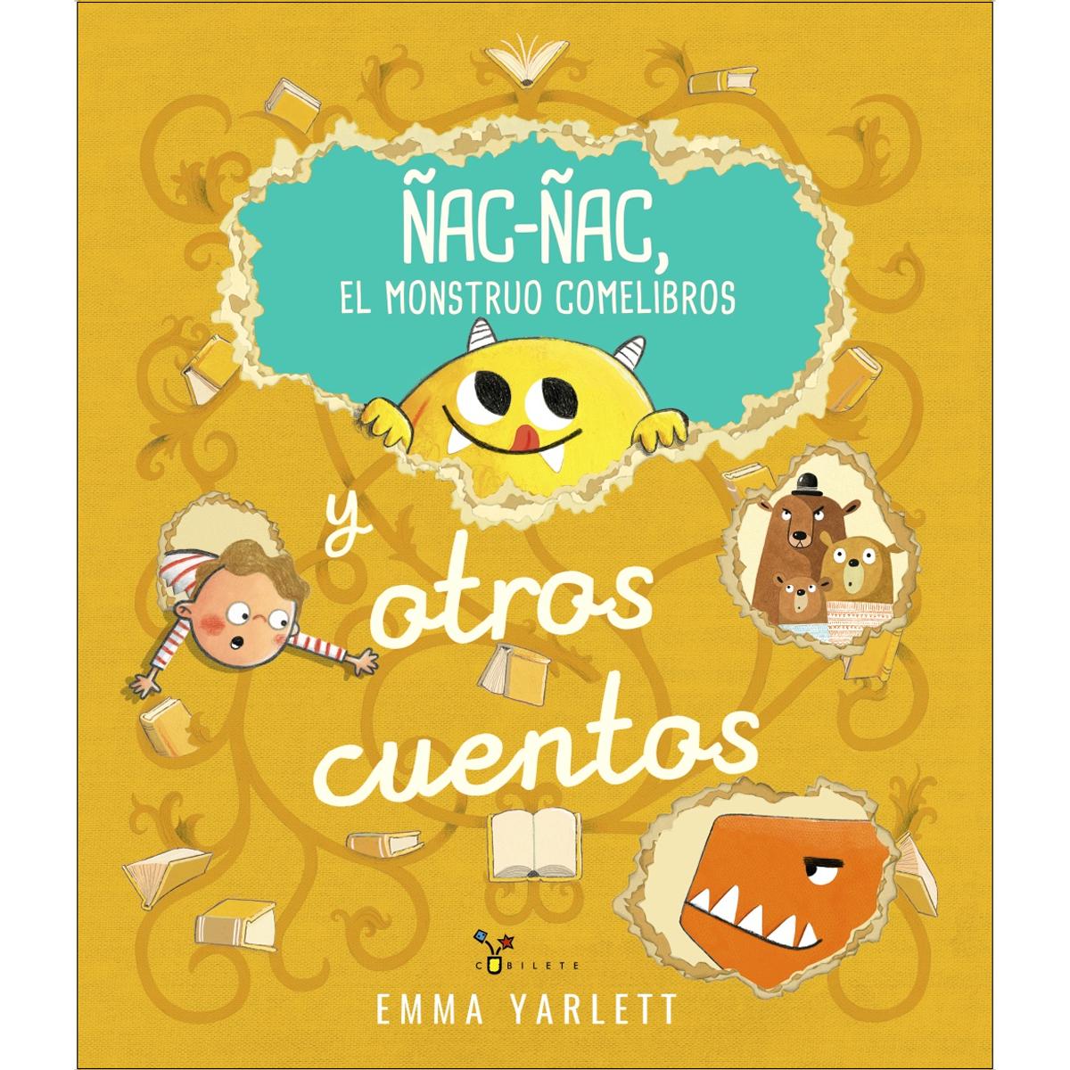 Imagen 0 de Ñac-ñac, el monstruo comelibros y otros cuentos: Con solapas, minilibros dentro del libro y divertidas sorpresas