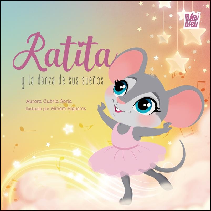 Ratita y la danza de sus sueños 1