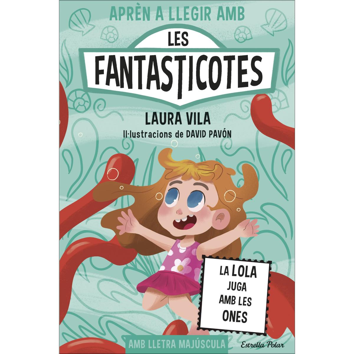 Imagem 0 de Aprèn a llegir amb les Fantasticotes 13. La Lola juga amb les ones: En lletra MAJÚSCULA per aprendre a llegir llibres per a nens a parti (Capa mole)