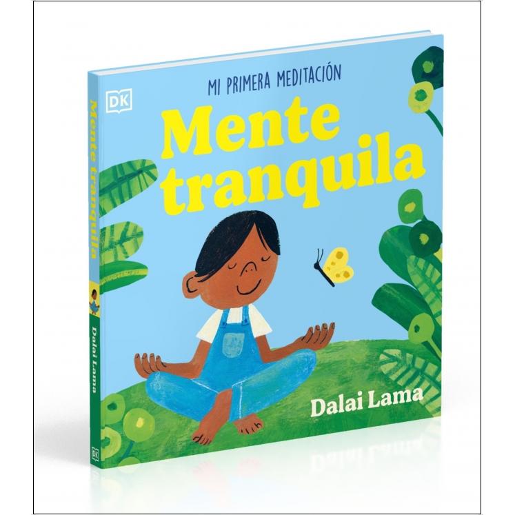 Mente tranquila: Mi primera meditación 1