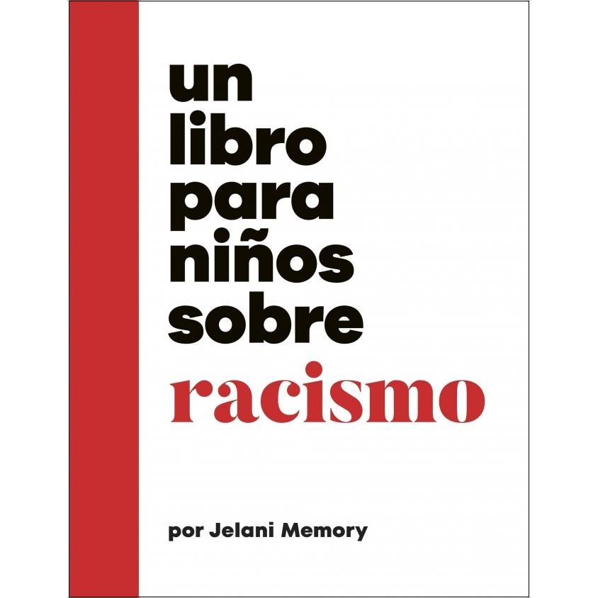 Un libro para niños sobre racismo (Capa dura) 1