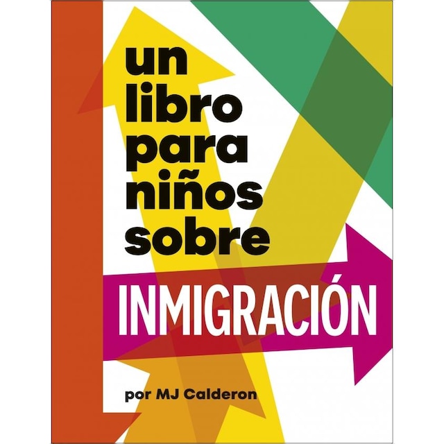 Imagem 0 de Un libro para niños sobre inmigración (Capa dura)