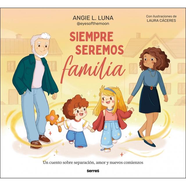 Siempre seremos familia (Capa dura) 1