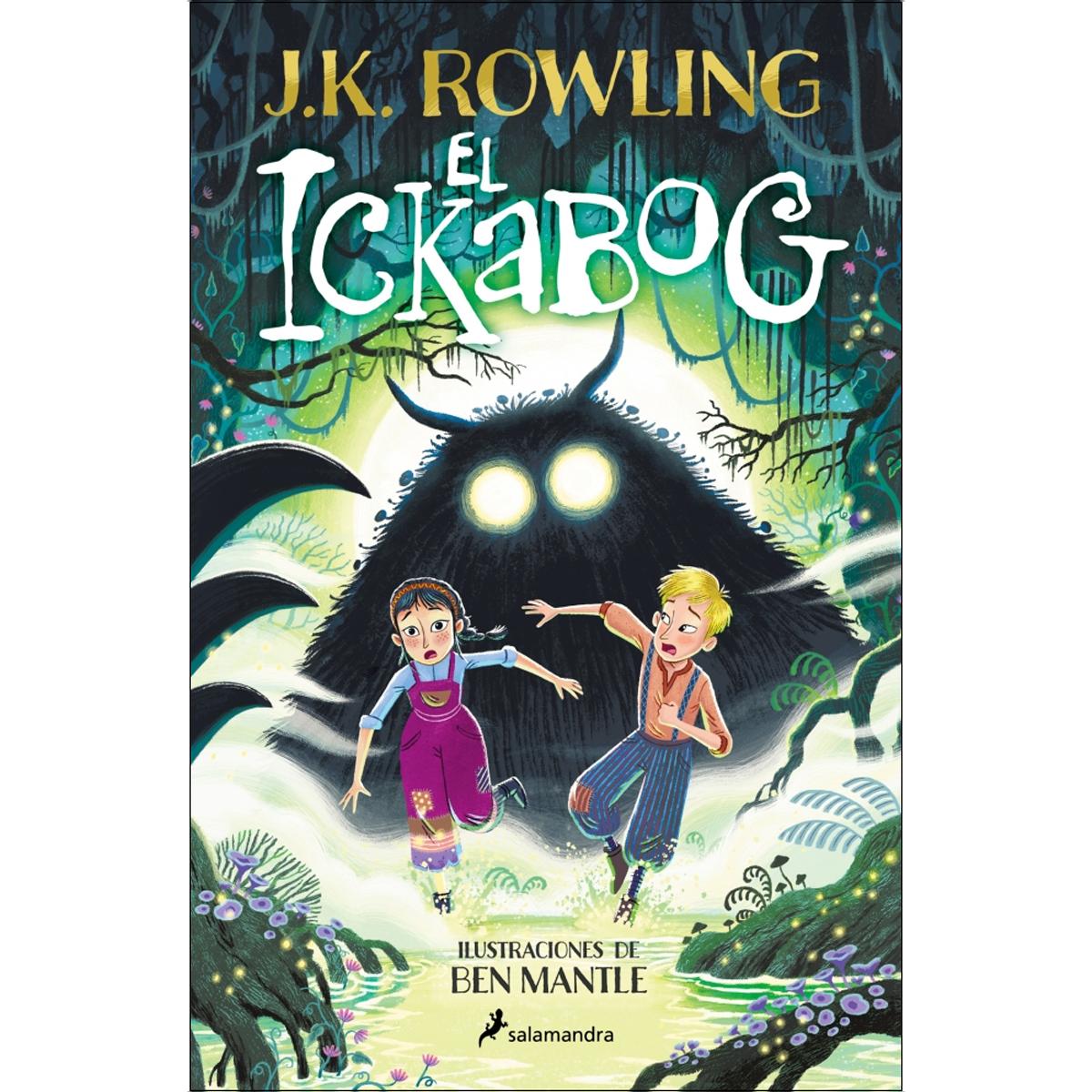 El ickabog (edición con ilustraciones de Ben Mantle): Ilustraciones de Ben Mantle (Capa dura) 1