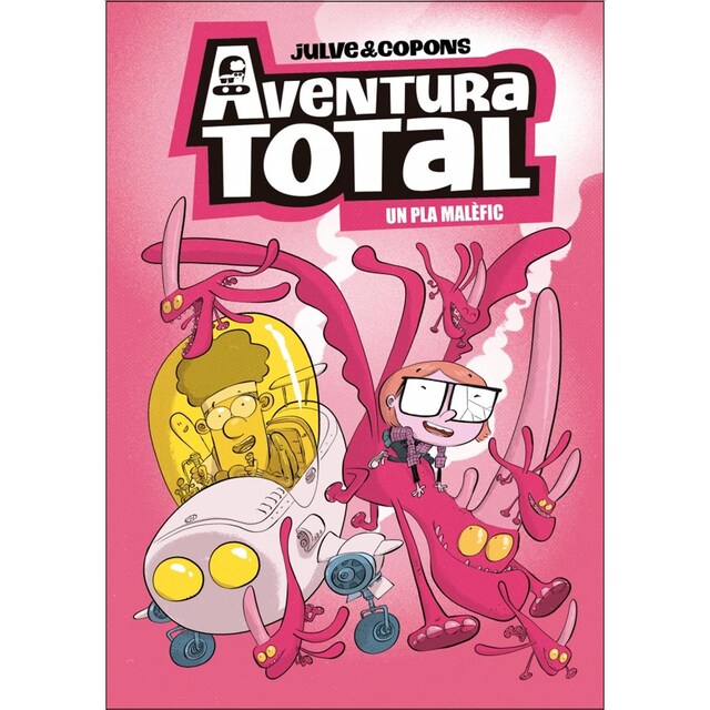 Imagen 0 de Aventura Total 2 - Un pla malèfic  (Tapa dura)
