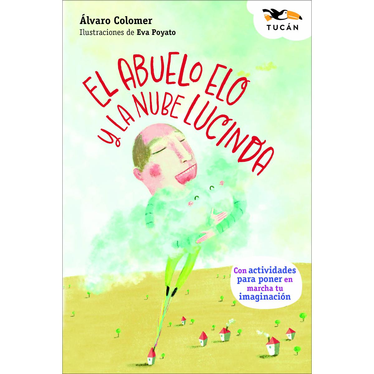 Imagem 0 de EL ABUELO ELO Y LA NUBE LUCINDA (Capa mole com abas)